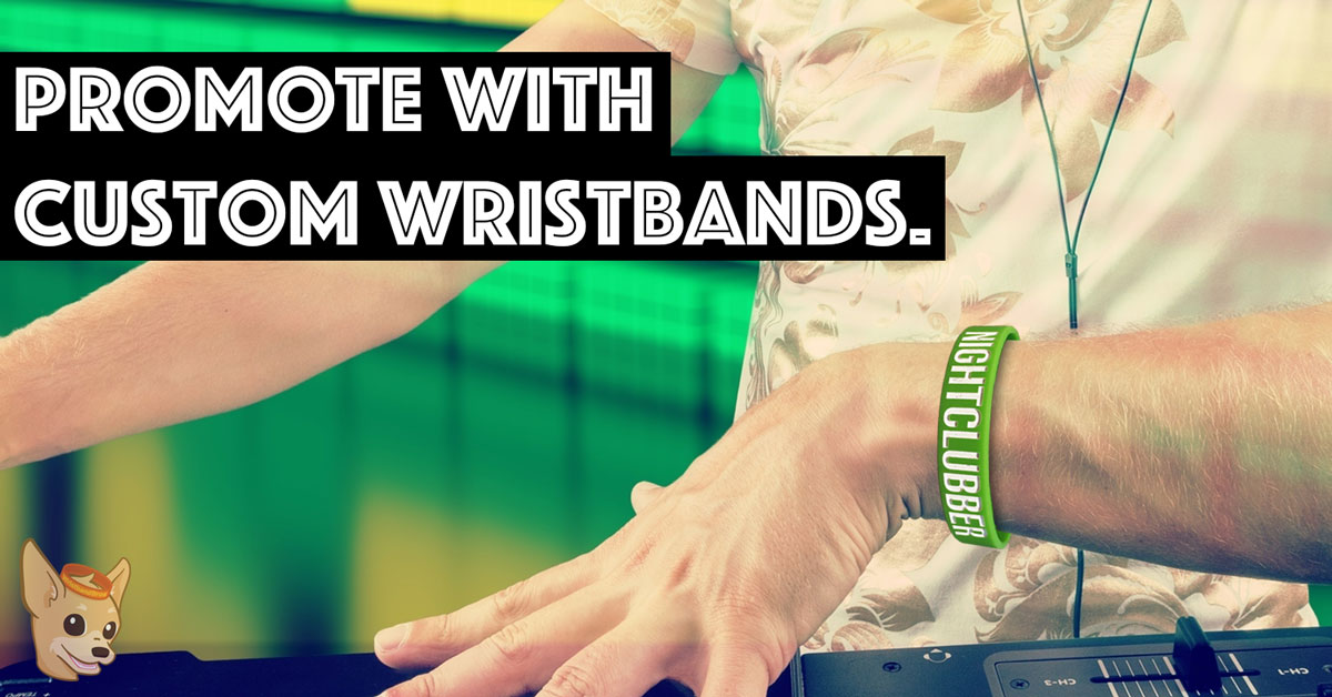 promote wristbands ad featuring nightclubber wristband
