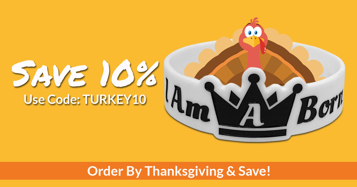 thanksgiving sale of customer wristbands for 10% off normal pricing